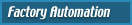 Factory Automation